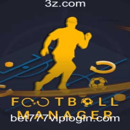 Descubra o Mundo de FootballManager e a Emoção do Bet777 VIP